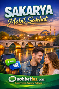 Mobil Chat Sakarya Mobil Sohbet