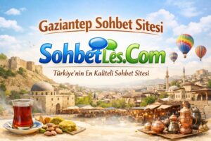 Gaziantep Sohbet Sitesi gaziantep-sohbet-sitesi