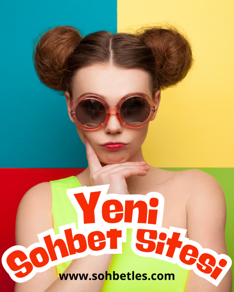 Yeni Sohbet Zamanı,  Yeni Sohbet Odaları İle Tanışın, Yeni sohbet sitesi, Yeni sohbet siteleri
